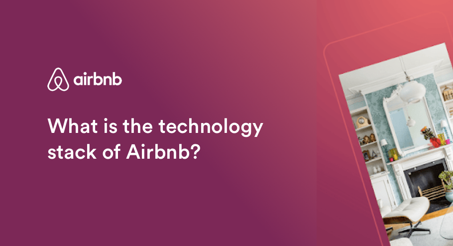 What is the Technology Stack of Airbnb?