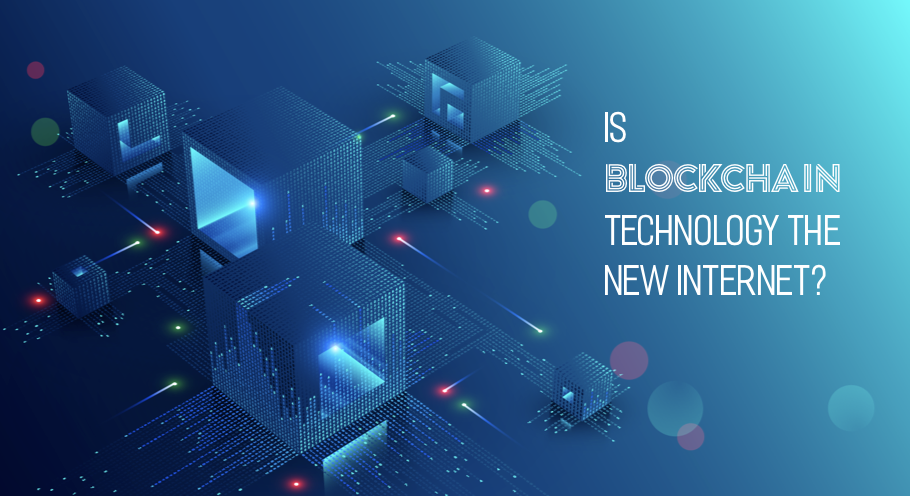 Is Blockchain technology the new internet?