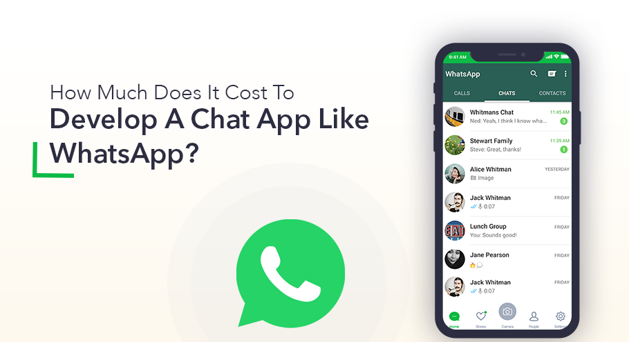 How Much Does It Cost To Develop A Chat App Like WhatsApp?