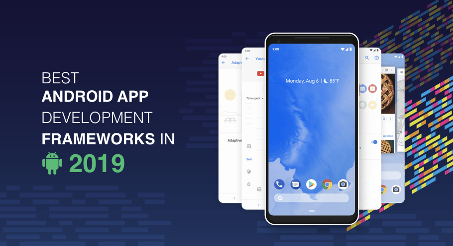 Best Android App Development Framework 2019