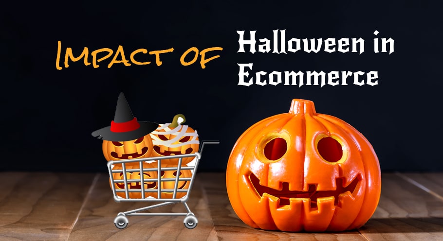 Impact of Halloween on eCommerce