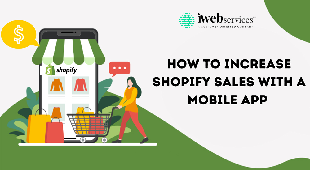 How to Increase Shopify Sales With a Mobile App