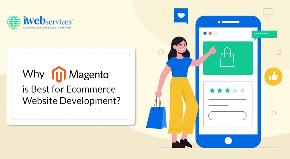Why is Magento Best for E-commerce Website Development?