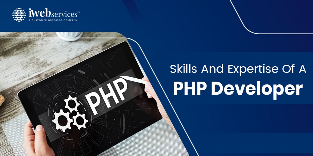 Skills and Expertise of a PHP Developer