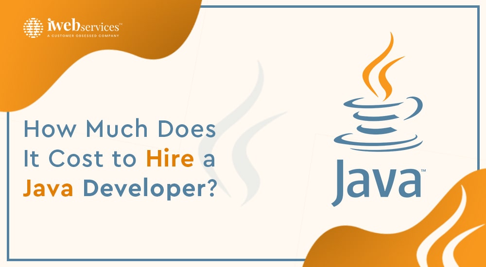 How Much Does It Cost to Hire a Java Developer?