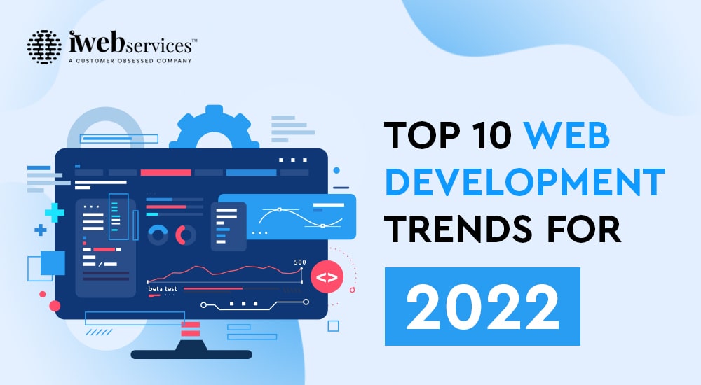 Top 10 Web Development Trends for 2022