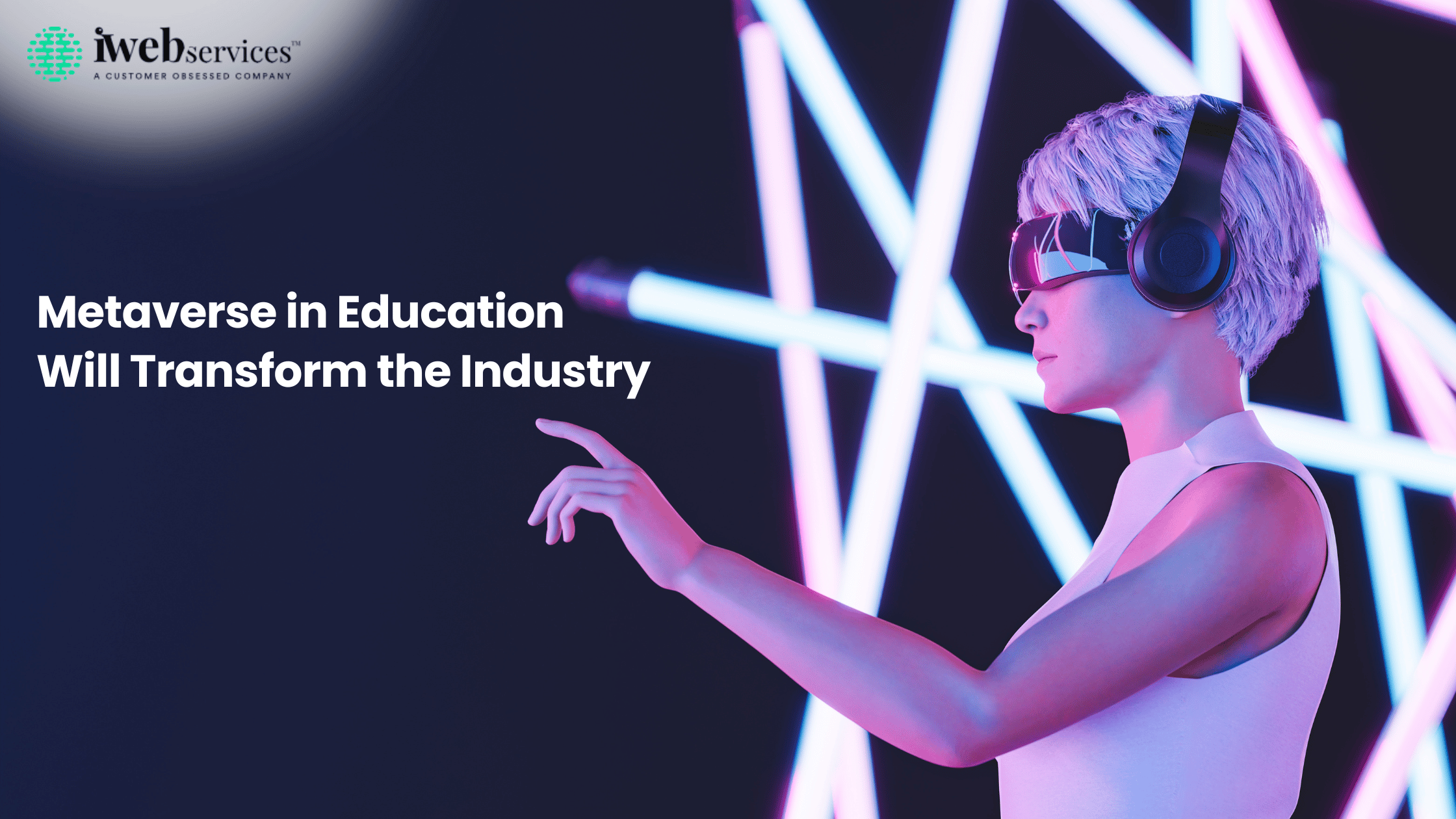 Metaverse in Education Will Transform The Industry